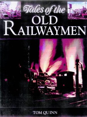 cover image of Tales of the Old Railwaymen